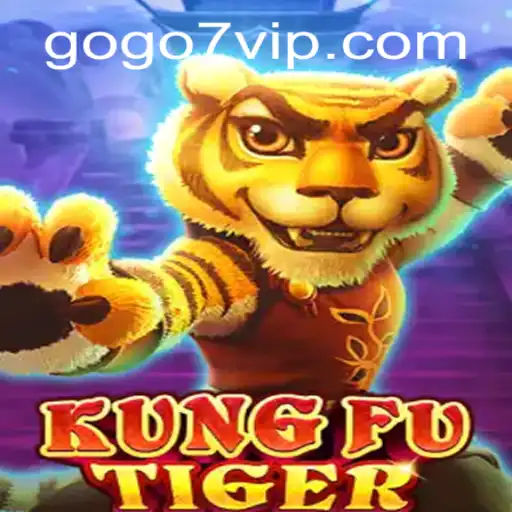 Exploring KungFuTiger: The Latest Action-Packed Game by GOGO7.VIP