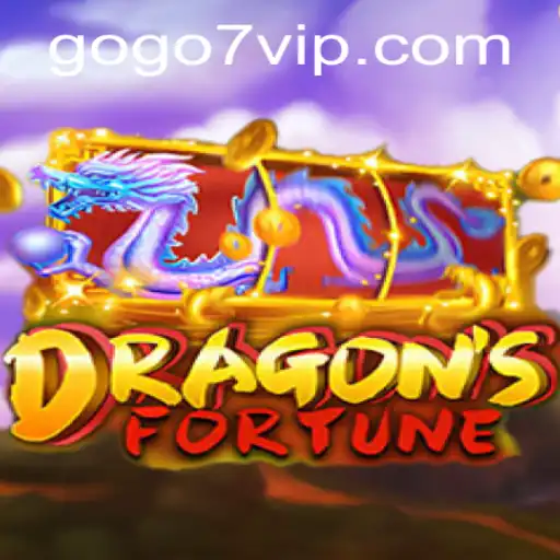 The World of DragonFortune and the Rise of GOGO7.VIP